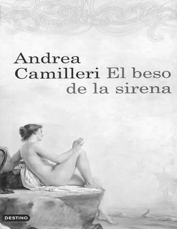 El beso de la sirena de Andrea Camilleri, portada del libro