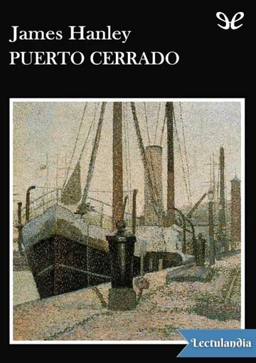 Puerto cerrado de James Hanley, portada del libro
