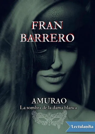 Amurao. La sombra de la Dama Blanca de Fran Barrero, portada del libro