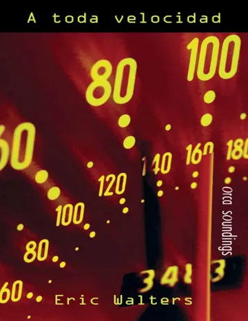 A toda velocidad de Eric Walters, portada del libro