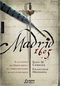 Madrid, 1605 - Eloy M. Cebrián