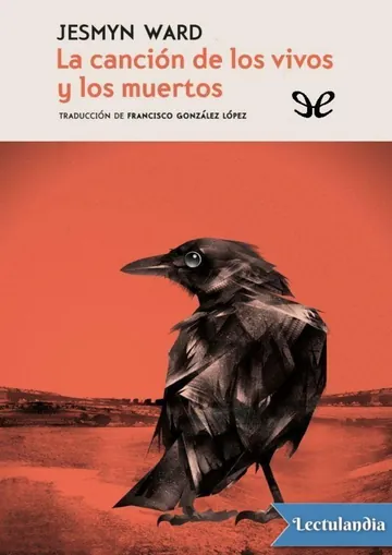 La canción de los vivos y los muertos de Jesmyn Ward, portada del libro