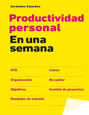 Productividad personal en una semana de Jeronimo Sanchez, portada del libro