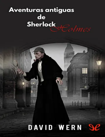 Aventuras antiguas de Sherlock Holmes de David Wern, portada del libro