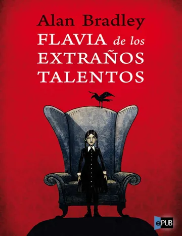 Flavia de los extraños talentos de Alan Bradley, portada del libro