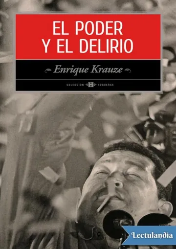 El poder y el delirio de Enrique Krauze, portada del libro