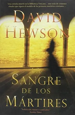 La sangre de los mártires - David Hewson