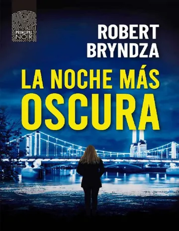 La noche mas oscura de Robert Bryndza, portada del libro