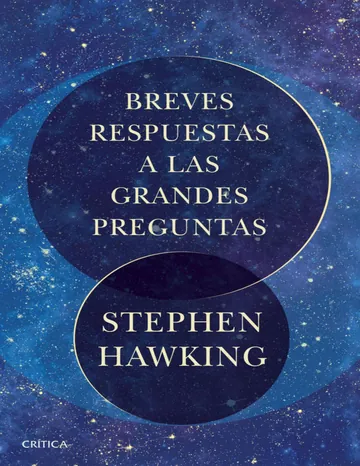 Breves respuestas a las grandes pre de Stephen Hawking, portada del libro