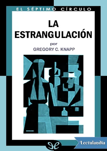 La estrangulación de Gregory C. Knapp, portada del libro