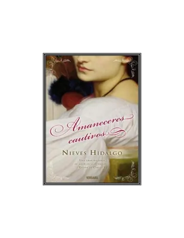 Amaneceres Cautivos de Nieves Hidalgo, portada del libro