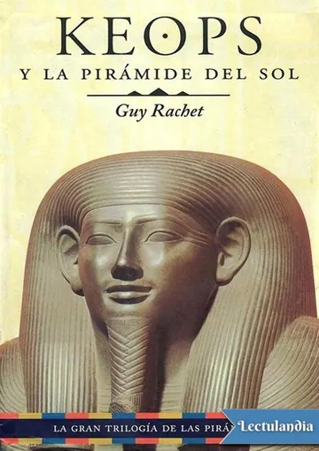 Keops y la pirámide del Sol de Guy Rachet, portada del libro