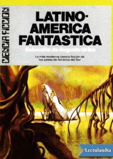 Latinoamérica fantástica de Augusto Uribe, portada del libro