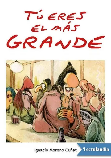 Tú eres el más grande de Ignacio Moreno Cuñat, portada del libro