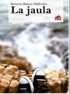 La Jaula de Roberto Ramos Melendez, portada del libro