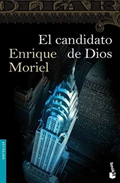 El candidato de Dios - Enrique Moriel