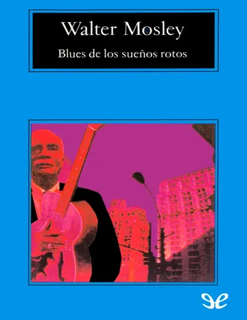 Blues de los sueños rotos de Walter Mosley, portada del libro