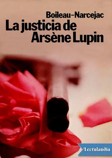 La justicia de Arsène Lupin de Boileau-Narcejac, portada del libro