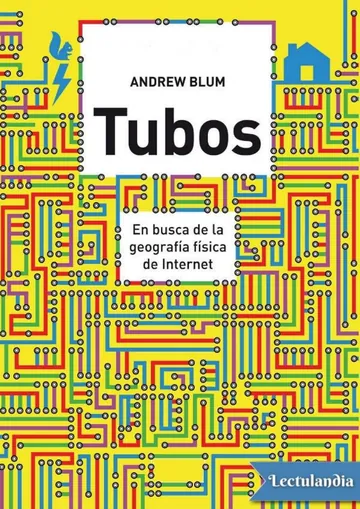 Tubos de Andrew Blum, portada del libro