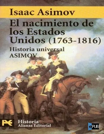 El nacimiento de los Estados Unidos de Isaac Asimov, portada del libro