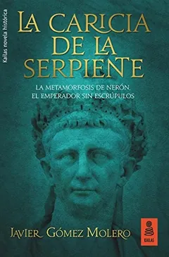 La caricia de la serpiente - Javier Gómez Molero