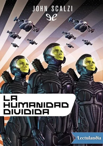 La humanidad dividida de John Scalzi, portada del libro