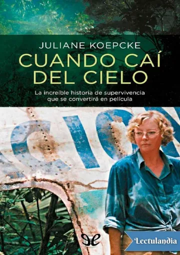 Cuando caí del cielo de Juliane Koepcke, portada del libro