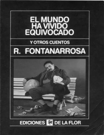El mundo ha vivido equivocado de Roberto Fontanarrosa, portada del libro