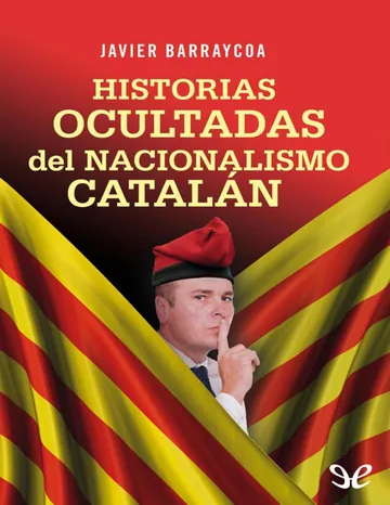Historias ocultadas del nacionalismo de Javier Barraycoa, portada del libro