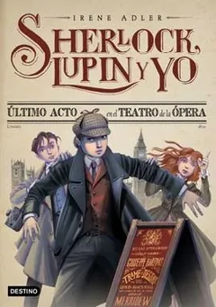 Último acto en el teatro de la ópera de Irene Adler, portada del libro