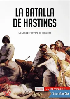 La batalla de Hastings - Carole Schreuder