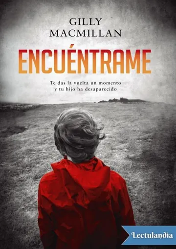 Encuéntrame de Gilly Macmillan, portada del libro