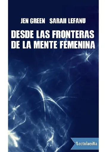 Desde las fronteras de la mente femenina de Jen Green, portada del libro