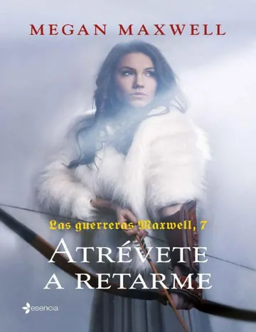 Atrévete a retarme de Megan Maxwell, portada del libro