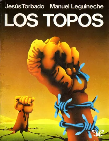 Los Topos de Manuel Leguineche, Jesus Torbado, portada del libro