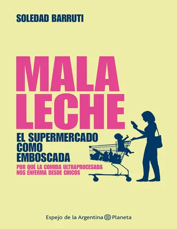 Malaleche de Soledad Barruti, portada del libro