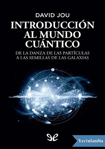 Introducción al mundo cuántico de David Jou i Mirabent, portada del libro