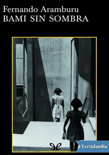 Bami sin sombra de Fernando Aramburu, portada del libro