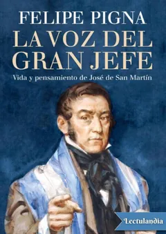 La voz del Gran Jefe - Felipe Pigna