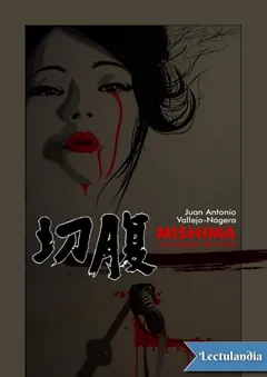 Mishima o el placer de morir - Juan Antonio Vallejo-Nágera