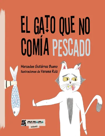 El gato que no comía pescado de Mercedes Gutiérrez Bueno, portada del libro