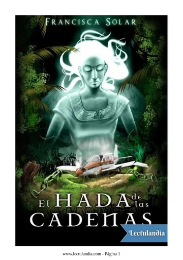 El hada de las cadenas de Francisca Solar, portada del libro