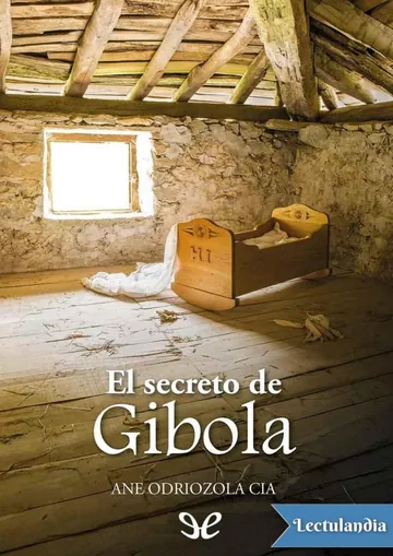 El secreto de Gibola de Ane Odriozola Cia, portada del libro