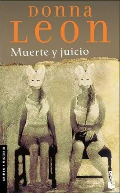 Muerte y juicio - Donna Leon