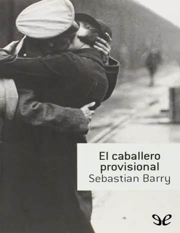 El caballero provisional de Sebastian Barry, portada del libro