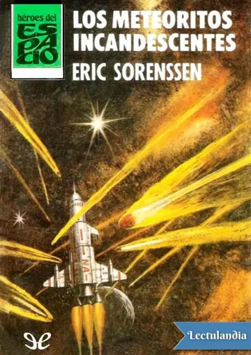 Los meteoritos incandescentes de Eric Sorenssen, portada del libro