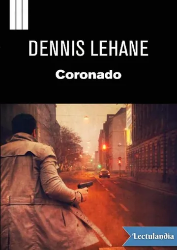 Coronado de Dennis Lehane, portada del libro