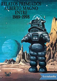 Relatos Premiados Alberto Magno entre 1989-1998 - AA. VV.
