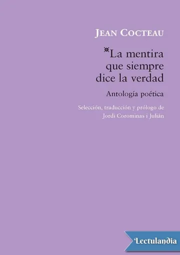 La mentira que siempre dice la verdad de Jean Cocteau, portada del libro