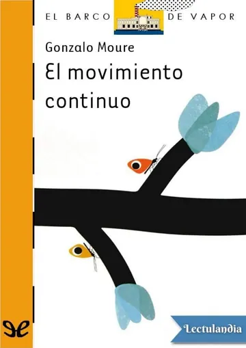 El movimiento continuo de Gonzalo Moure, portada del libro